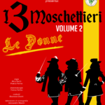 I 3 Moschettieri VOL2. – Le Donne