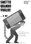 Smetto quando voglio!….o no?